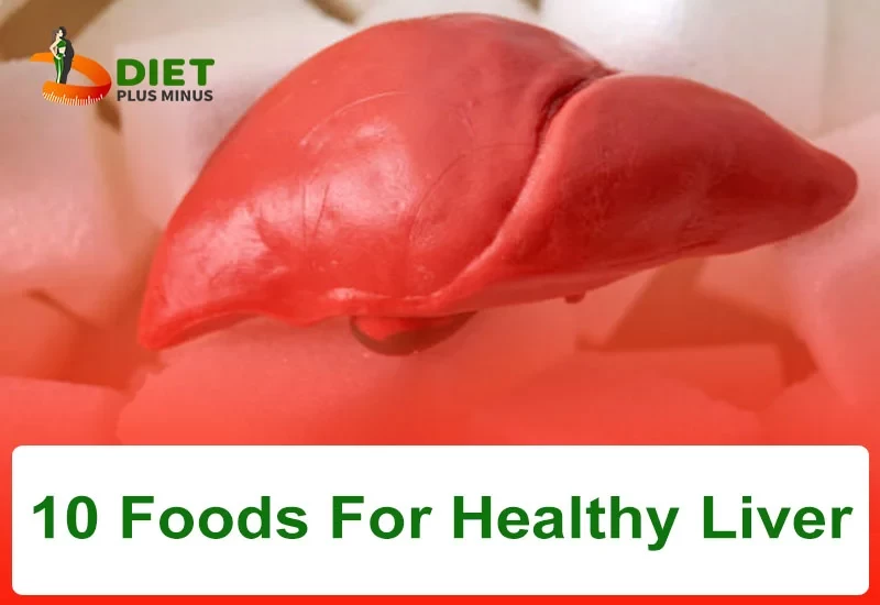 10 amazing liver friendly foods